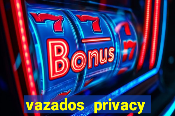 vazados privacy belle belinha